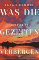 Sarah Crouch - Middletide - Was die Gezeiten verbergen, Inbunden