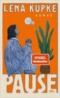 Lena Kupke - Pause, Inbunden