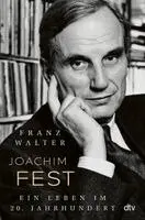 Franz Walter - Joachim Fest, Inbunden. Tillgänglighet: Lägg i varukorg