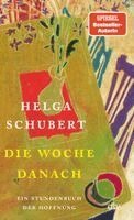 Helga Schubert - Die Woche danach, Inbunden. Tillgänglighet: Lägg i varukorg