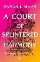 Sarah J. Maas - A Court of Splintered Harmony, Inbunden. Tillgänglighet: Lägg i varukorg