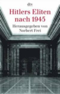 Hitlers Eliten nach 1945