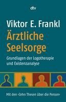 Viktor E. Frankl - Ärztliche Seelsorge, Häftad