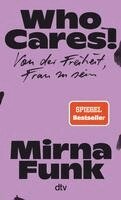 Mirna Funk - Who Cares!, Inbunden