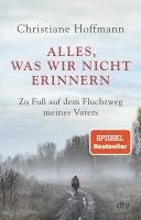 Christiane Hoffmann - Alles, was wir nicht erinnern, Häftad