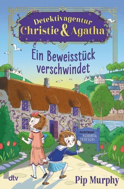 Pip Murphy - Detektivagentur Christie & Agatha – Ein Beweisstück verschwindet, E-bok