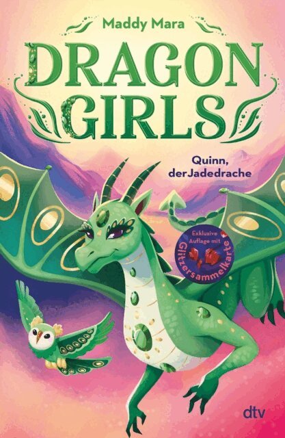 Maddy Mara - Dragon Girls – Quinn, der Jadedrache, E-bok