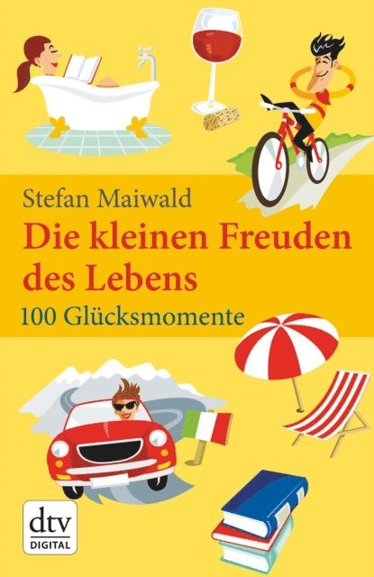 Stefan Maiwald - Die kleinen Freuden des Lebens, E-bok