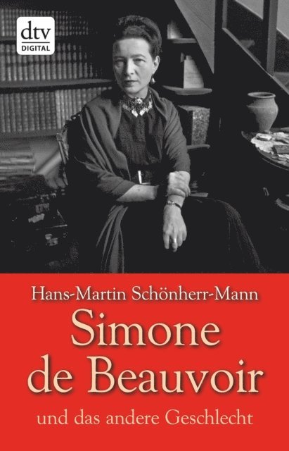 Hans-Martin Schonherr-Mann - Simone de Beauvoir und das andere Geschlecht, E-bok