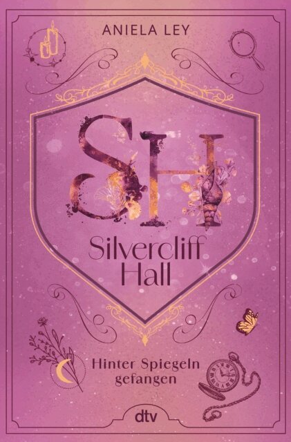 Aniela Ley - Silvercliff Hall – Hinter Spiegeln gefangen, E-bok
