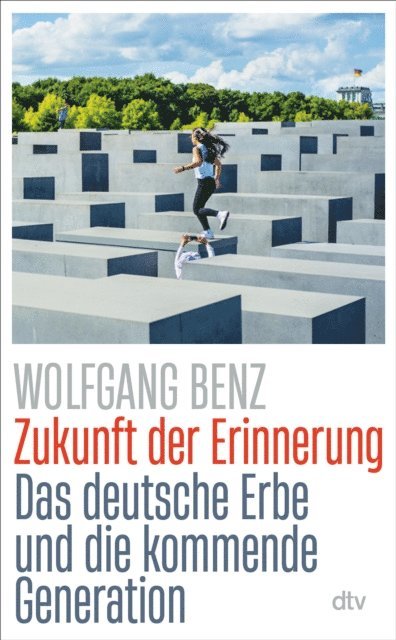 Wolfgang Benz - Zukunft der Erinnerung, E-bok