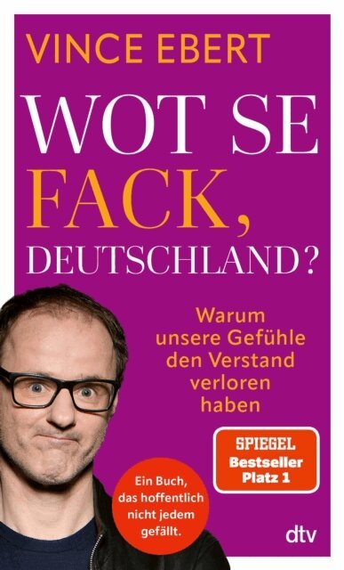 Vince Ebert - Wot Se Fack, Deutschland?, E-bok