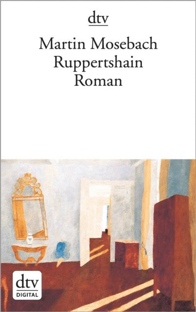 Martin Mosebach - Ruppertshain, E-bok