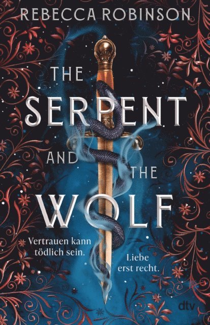Rebecca Robinson - The Serpent and the Wolf, E-bok