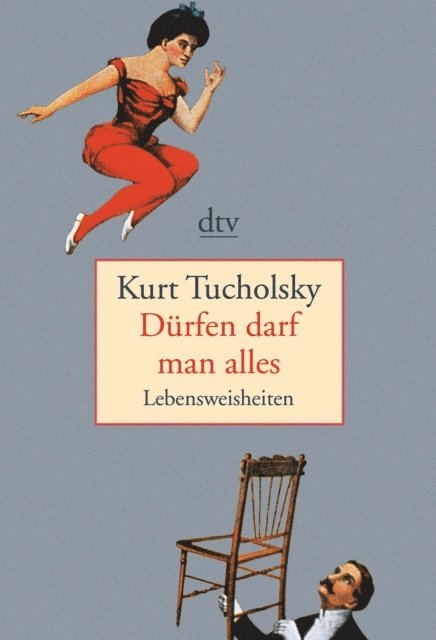 Kurt Tucholsky, Gunter Stolzenberger - Dürfen darf man alles, E-bok