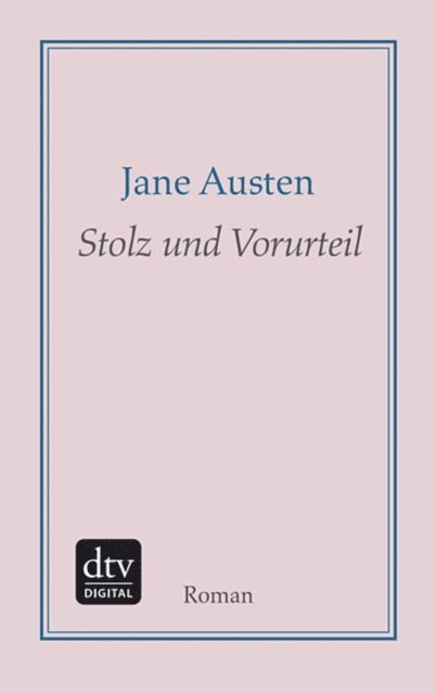 Jane Austen - Stolz und Vorurteil, E-bok