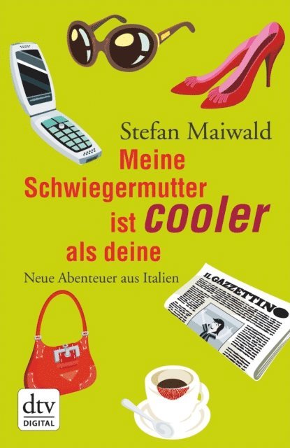 Stefan Maiwald - Meine Schwiegermutter ist cooler als deine, E-bok