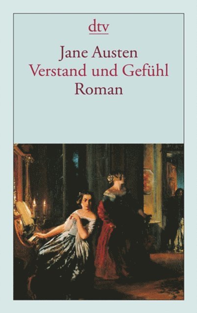 Jane Austen - Verstand und Gefühl, E-bok