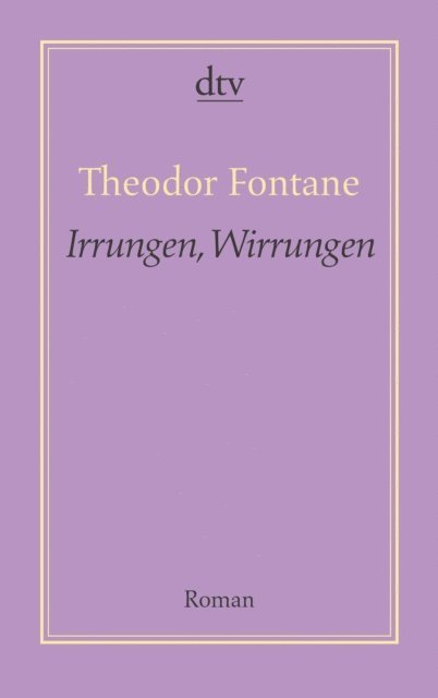Theodor Fontane - Irrungen, Wirrungen, E-bok