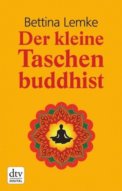 Bettina Lemke - Der kleine Taschenbuddhist, E-bok