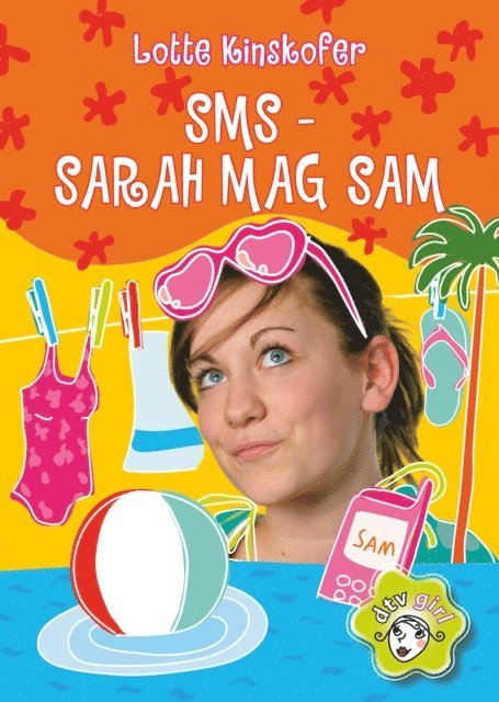 Lotte Kinskofer, Lotte Kinskofer - SMS - Sarah mag Sam, E-bok