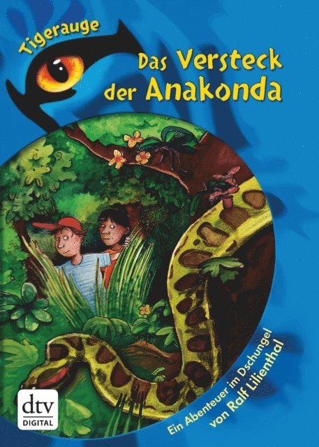 Ralf Lilienthal - Das Versteck der Anakonda, E-bok