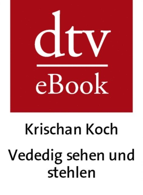 Krischan Koch - Venedig sehen und stehlen, E-bok