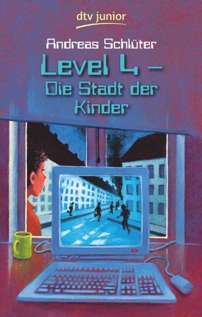 Andreas Schluter - Level 4 - Die Stadt der Kinder, E-bok