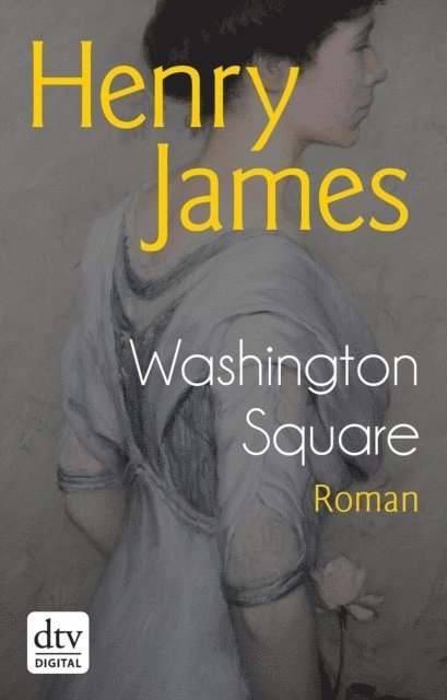 Henry James - Washington Square, E-bok