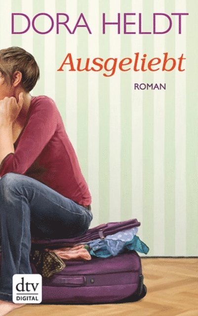 Dora Heldt - Ausgeliebt, E-bok
