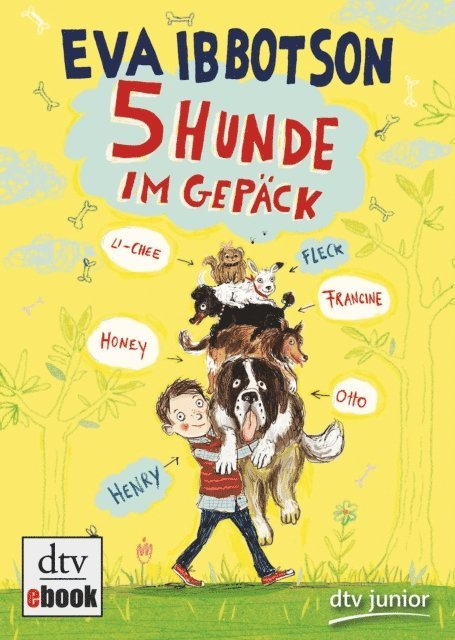 Eva Ibbotson - Fünf Hunde im Gepäck, E-bok