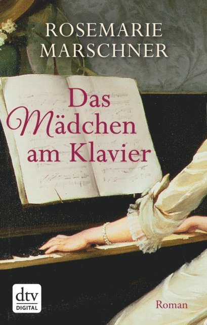 Rosemarie Marschner - Das Mädchen am Klavier, E-bok