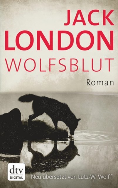 Jack London - Wolfsblut, E-bok