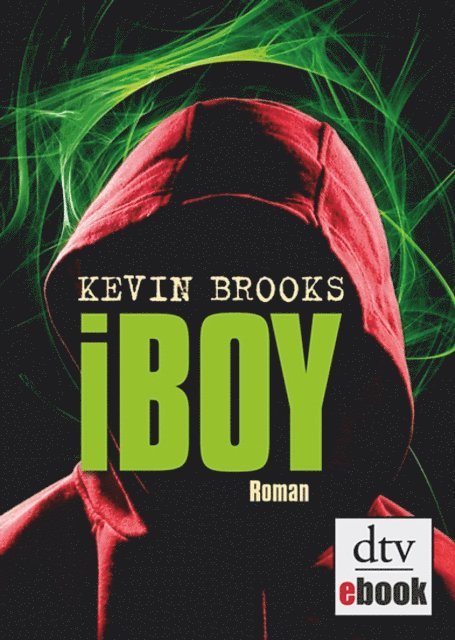 Kevin Brooks - iBoy, E-bok