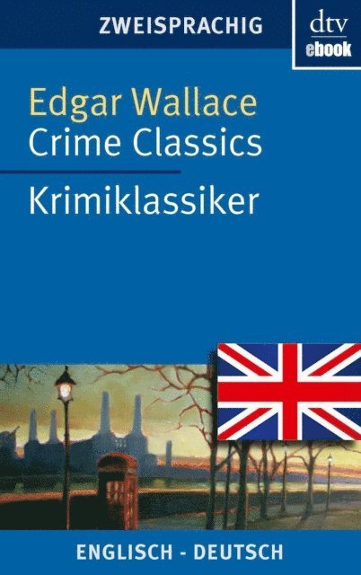 Edgar Wallace, Anne Rademacher - Crime Classics Krimiklassiker, E-bok