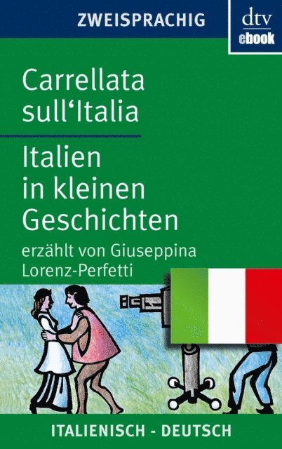 Giuseppina Lorenz-Perfetti - Carrellata sull'Italia Italien in kleinen Geschichten, E-bok
