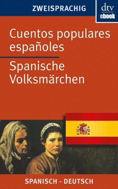 Lothar Gaertner - Cuentos populares españoles Spanische Volksmärchen, E-bok