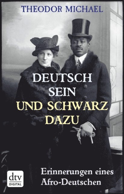 Theodor Michael - Deutsch sein und schwarz dazu, E-bok