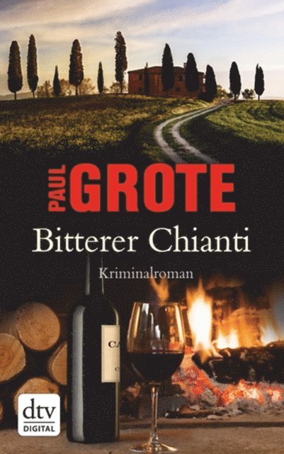 Paul Grote - Bitterer Chianti, E-bok