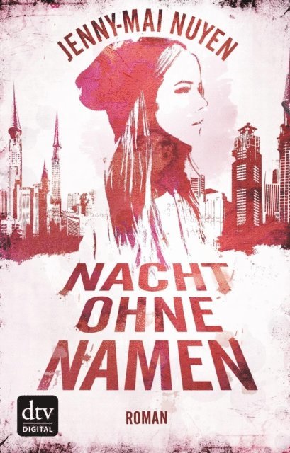 Jenny-Mai Nuyen - Nacht ohne Namen, E-bok