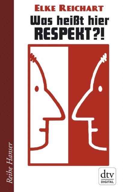 Elke Reichart - Was heißt hier Respekt!?, E-bok