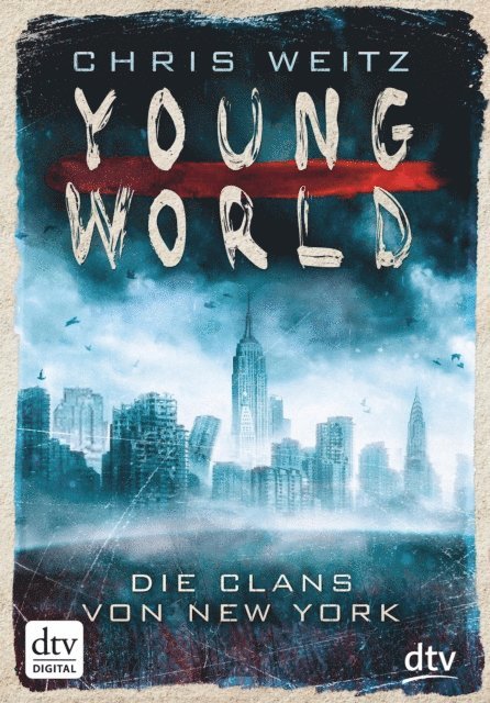Chris Weitz - Young World - Die Clans von New York, E-bok