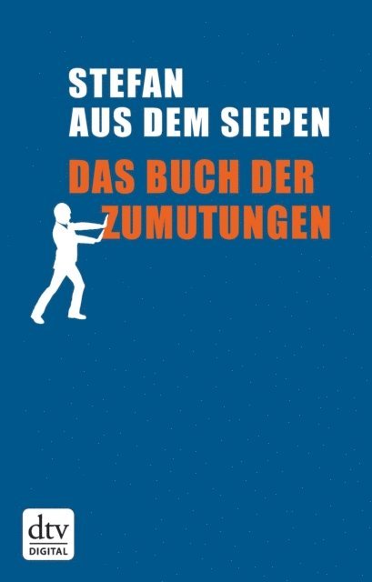 Stefan aus dem Siepen - Das Buch der Zumutungen, E-bok