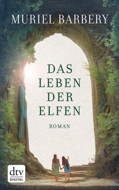 Muriel Barbery - Das Leben der Elfen, E-bok