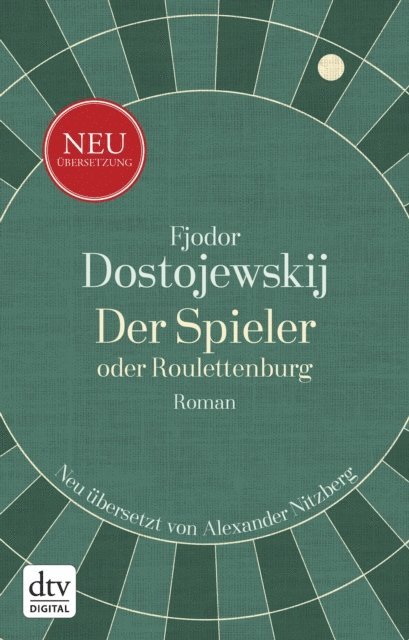 Fjodor M. Dostojewskij - Der Spieler oder Roulettenburg, E-bok