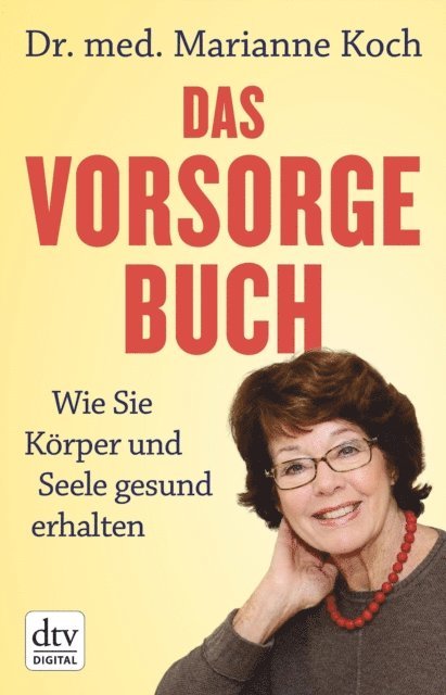 Marianne Koch - Das Vorsorge-Buch, E-bok