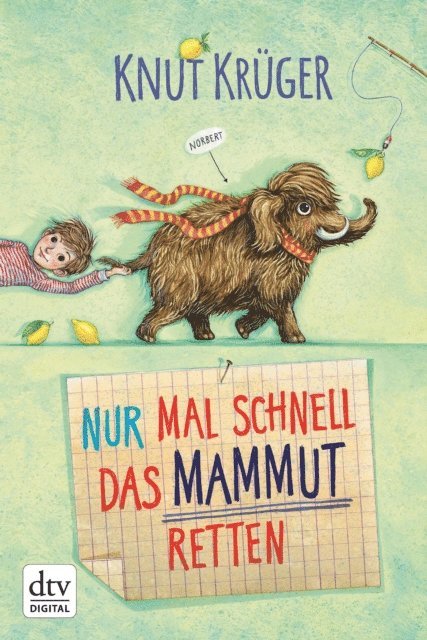Knut Kruger - Nur mal schnell das Mammut retten, E-bok