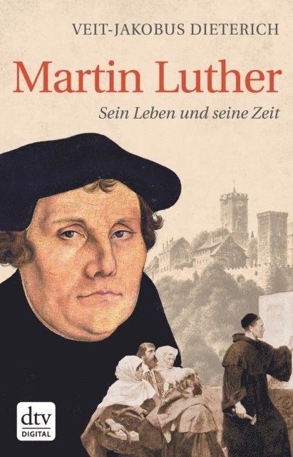 Veit-Jakobus Dieterich - Martin Luther, E-bok