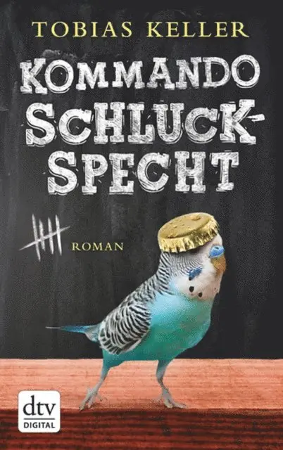 Tobias Keller - Kommando Schluckspecht, E-bok. Tillgänglighet: Lägg i varukorg