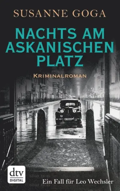 Susanne Goga - Nachts am Askanischen Platz, E-bok. Tillgänglighet: Lägg i varukorg